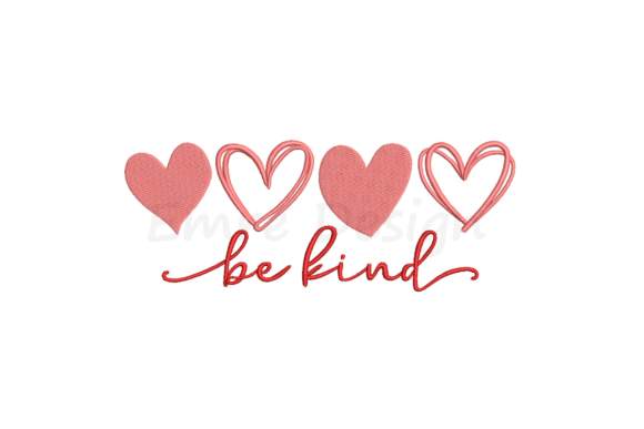 Be Kind Embroidery Valentine Design Review